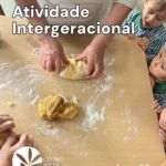Atividade Intergeracional - Centro de Dia + Pre-Escolar